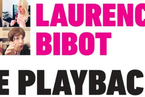 LAURENCE BIBOT - "Je playback"